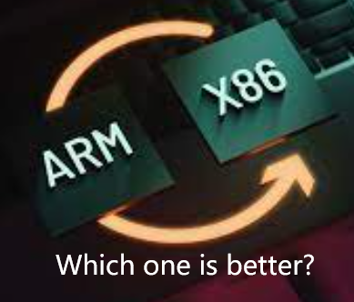 Arm vs X86: Application, Price & Future Development